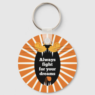 Lion - Always fight for your dreams Keychain