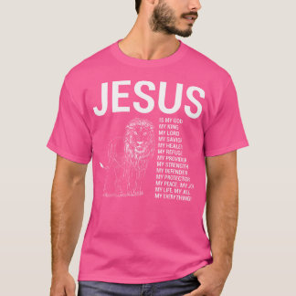 Lion Christian Jesus Is My God King Lord And Savio T-Shirt