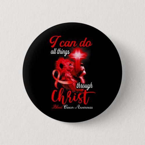 Lion Cross Religious Saying Blood Cancer Awareness Button