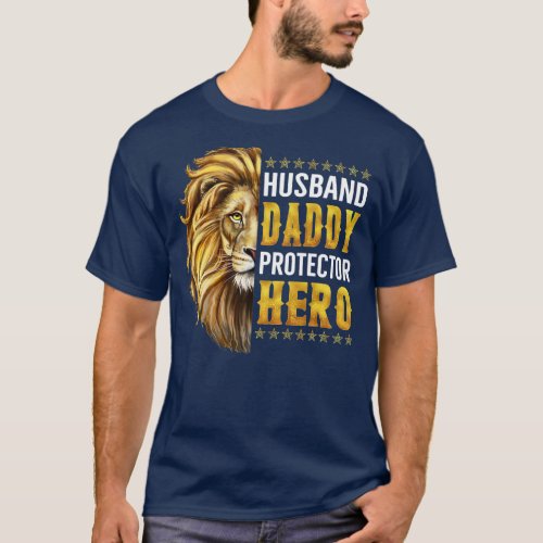 Lion Dad Funny Husband Daddy Protector Hero T_Shirt