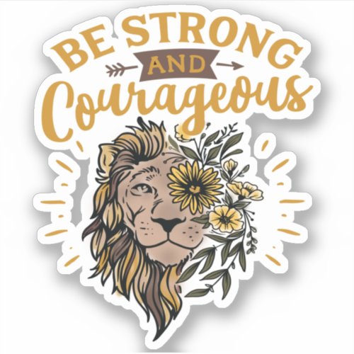 Lion Face Be Strong and Courageous Sticker