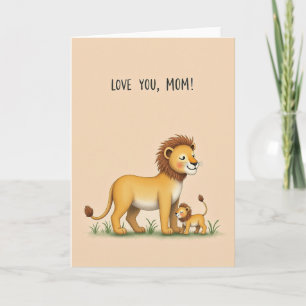 Lion Family Love You Mom Card