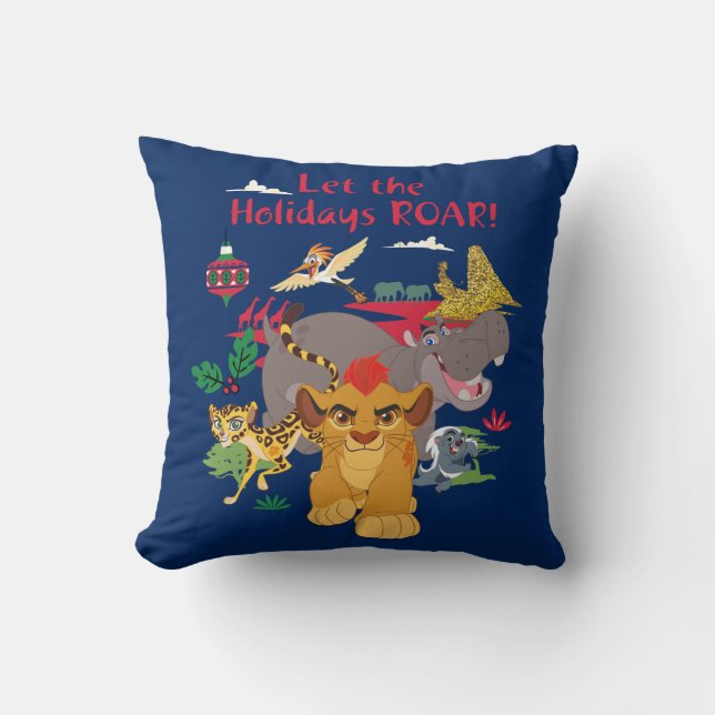 Lion Guard | Let The Holidays Roar Throw Pillow (Front)
