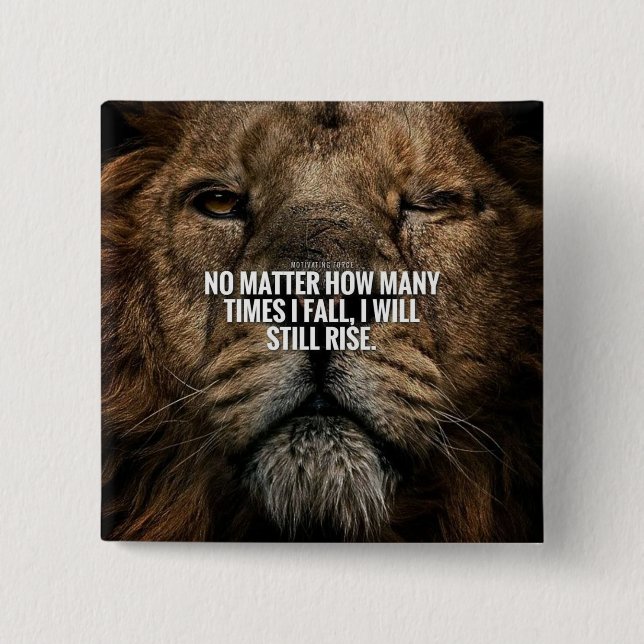 Lion Inspiration - Fall and Rise - Motivational Button (Front)