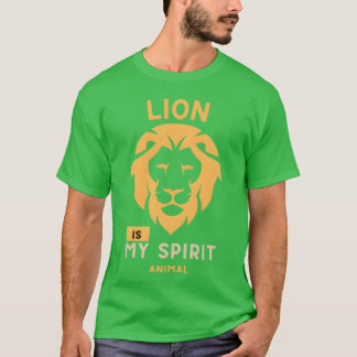 Lion Is My Spirit Animal funny T-Shirt