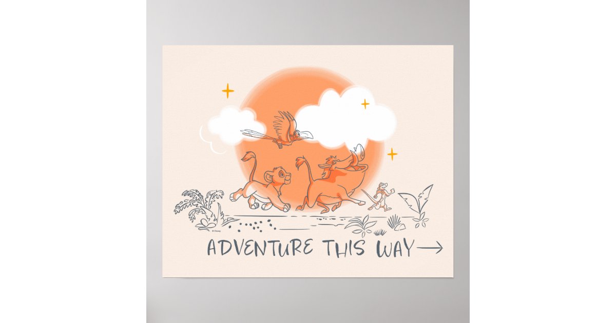 Lion King | Adventure this Way Poster | Zazzle