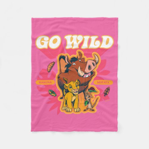 Lion King  Hakuna Matata _ Go Wild Fleece Blanket