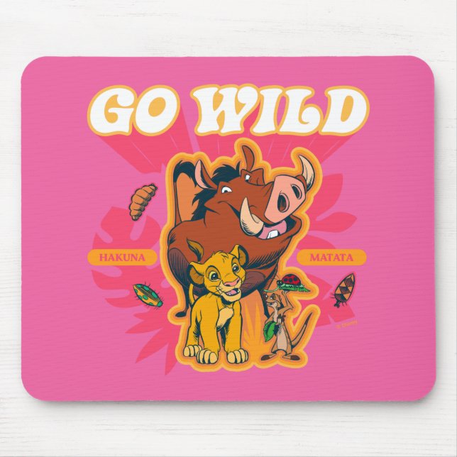 Lion King | Hakuna Matata - Go Wild Mouse Pad (Front)