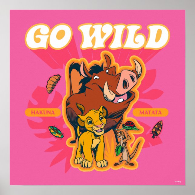 Lion King | Hakuna Matata - Go Wild Poster (Front)
