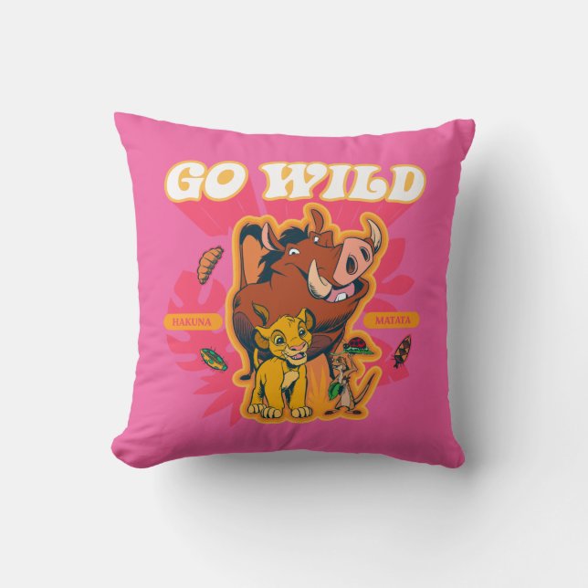 Lion King | Hakuna Matata - Go Wild Throw Pillow (Front)