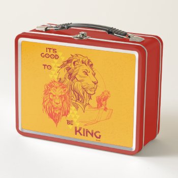 Lion King | It's Good To Be King Metal Lunch Box by lionking at Zazzle
