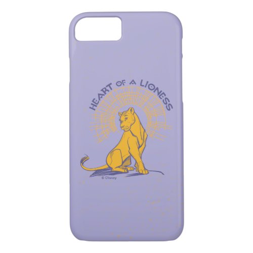 Lion King  Nala Heart of A Lioness iPhone 87 Case