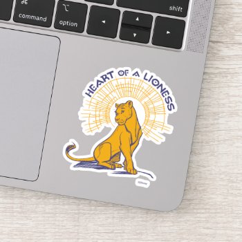 Lion King | Nala "heart Of A Lioness" Sticker by lionking at Zazzle