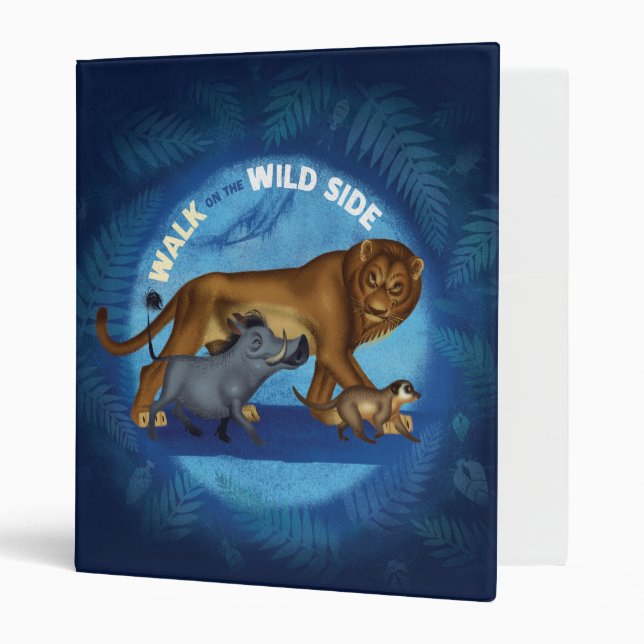 Lion King | Walk On The Wild Side 3 Ring Binder (Front/Inside)