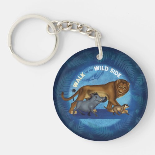 Lion King  Walk On The Wild Side Keychain