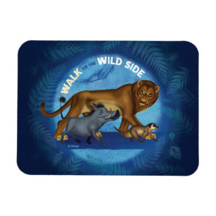 Lion King Walk On The Wild Side Magnet