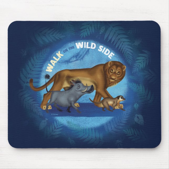 Lion King | Walk On The Wild Side Mouse Pad (Front)