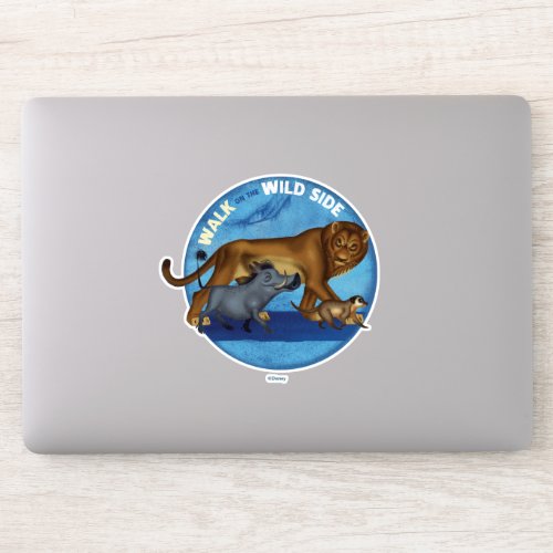 Lion King  Walk On The Wild Side Sticker