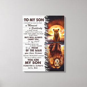 Lion Mom To My Son I Closed My Eyes  Canvas Print
