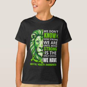 Lion Motivational Green Ribbon Mental Health Aware T-Shirt