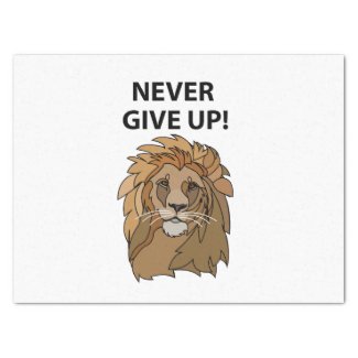 Lion Never Give Up Lion