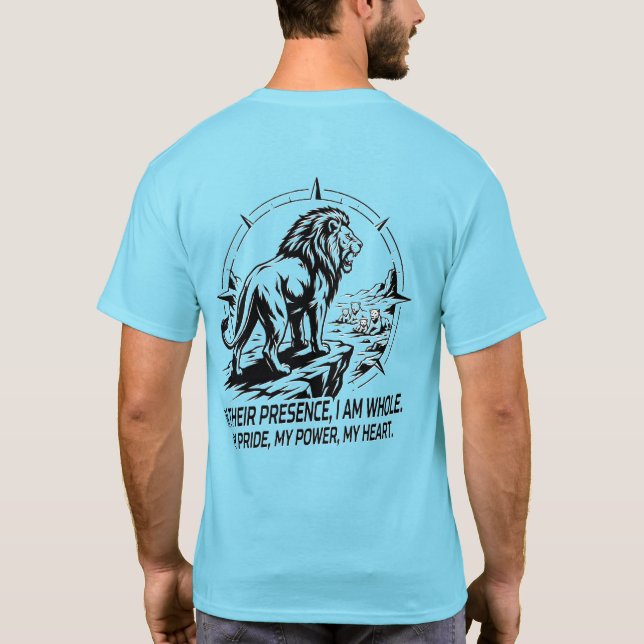 Lion Pride Strength Unity Family Power Fearless  T-Shirt (Back)