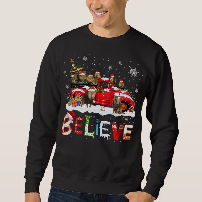 Lion Riding Red Truck Christmas Tree Believe Santa Sweatshirt (Front)