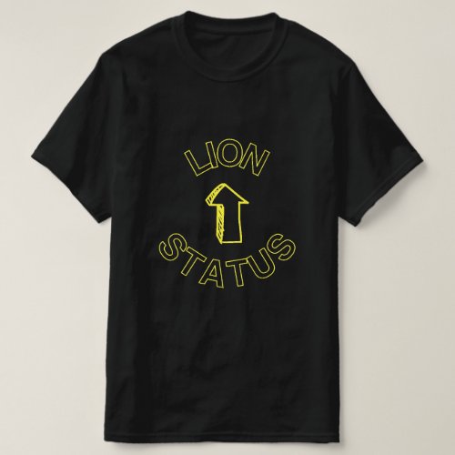 Lion Status _ For Your Bearded Men T_Shirt