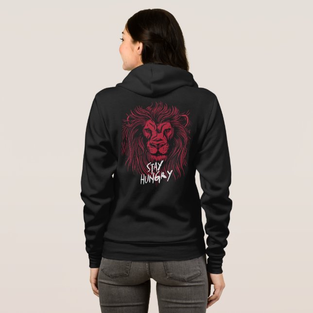 Lion Stay Hungry Hoodie (Back Full)