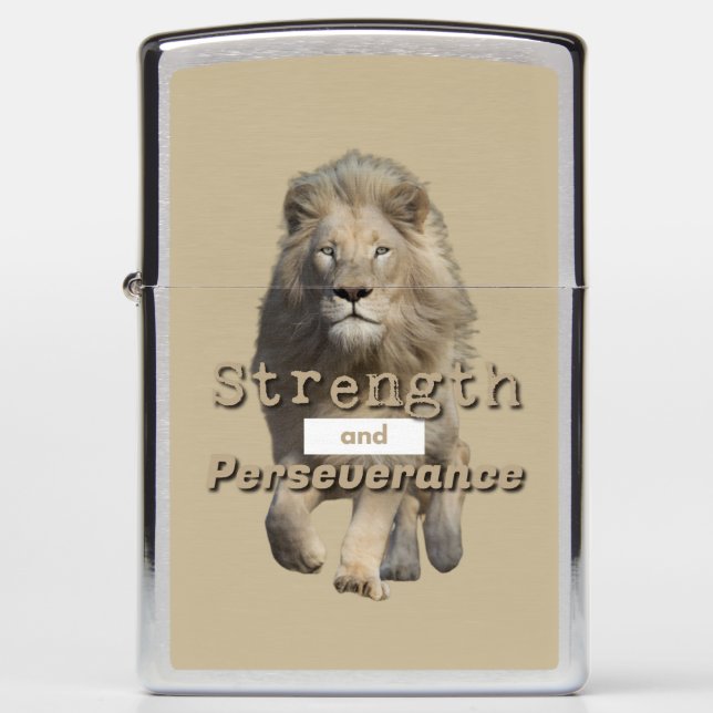 Lion, Strength and Perseverance! Zippo Lighter (Front)