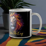 Lion the King Two-Tone Coffee Mug<br><div class="desc">Lion The King - a true personalization of a man's world,  filled with testosterone,  bravery,  and majestic domination. Or simply,  just a sign of a Zodiac in July and August. :)</div>