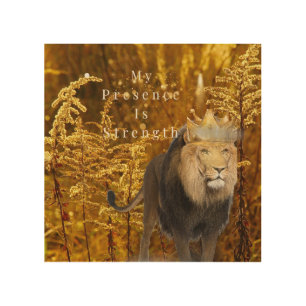 Lion Wall Art – My Presence Is Strength