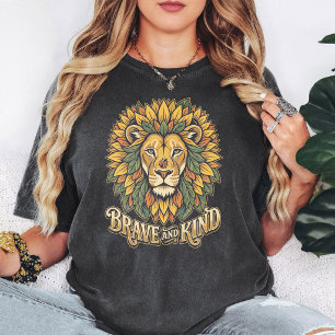 Lion With Sunflower Mane - Brave And Kind T-Shirt