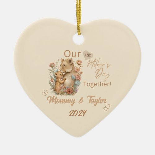 Lioness and baby Our First Mothers day Together Ceramic Ornament