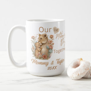 Lioness and Cub,Our First Mother's Day Together Coffee Mug