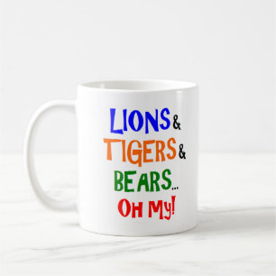lions tigers bears Mug