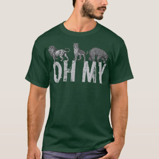 Lions Tigers Bears OH MY  Classic Wizard of Oz T-Shirt