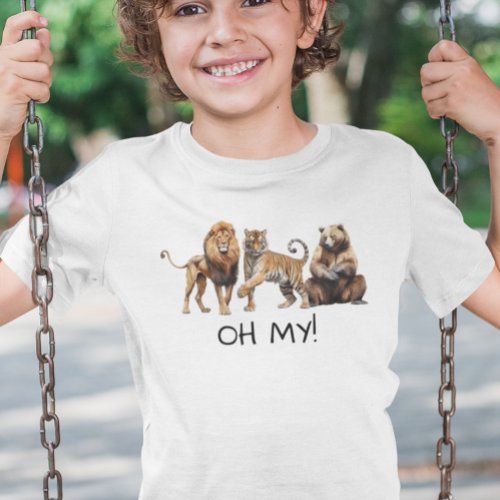 Lions Tigers Bears Oh My  T_Shirt