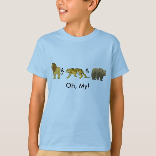 Lions  Tigers  Bears Oh My T_Shirt