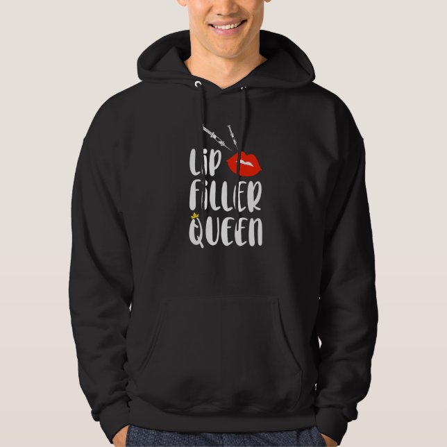 Lip Filler Queen Syringe Aesthetic Nurse Injector Hoodie (Front)