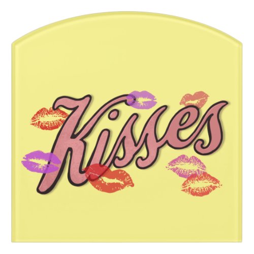 LIP KISSES  DOOR SIGN