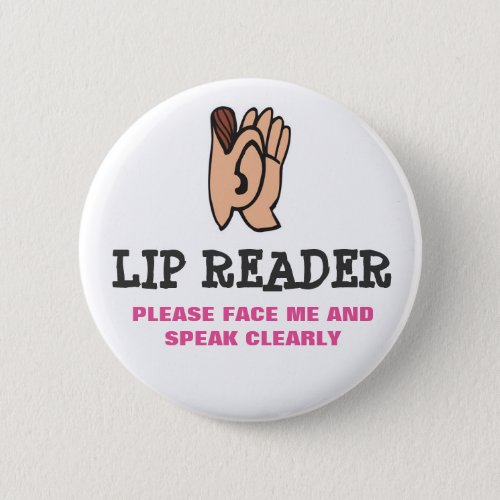 Lip Reader Pinback Button