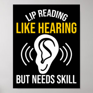 Lip Reading Like Hearing Deaf Deafness Awareness A Poster