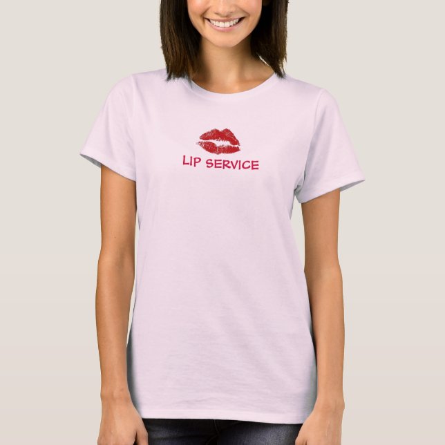  LIP SERVICE T-Shirt (Front)