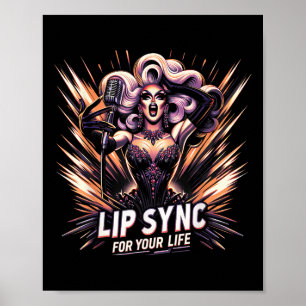 Lip Sync For Your Life Drag Queen Funny Graphic Te Poster