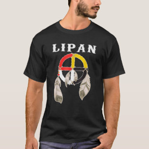 Lipan Apache Tribe Nation Native Indian Medicine W T-Shirt