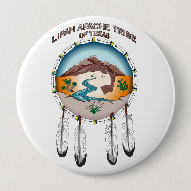 Lipan Apache Tribe of Texas 4 Inch Round Button (Front)