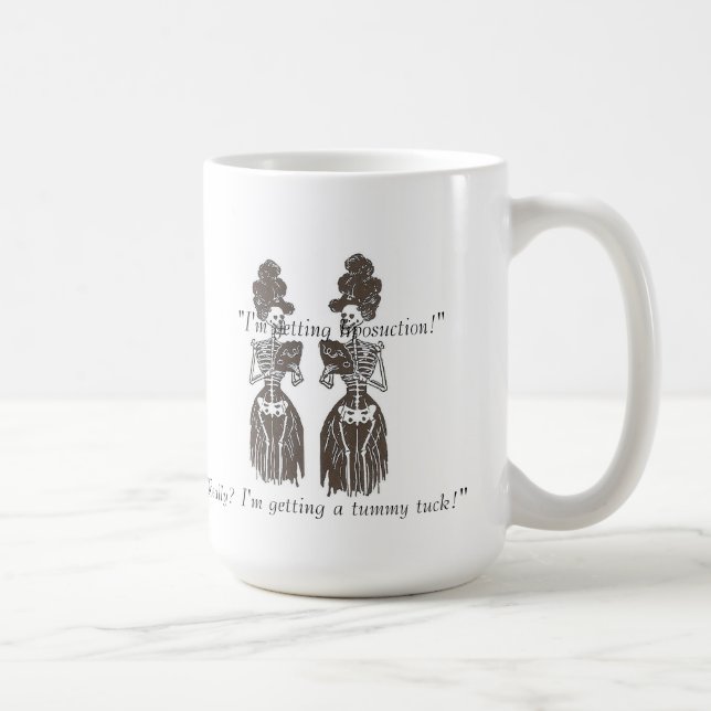 Liposuction: Skin & Bones Speak Series Coffee Mug (Right)