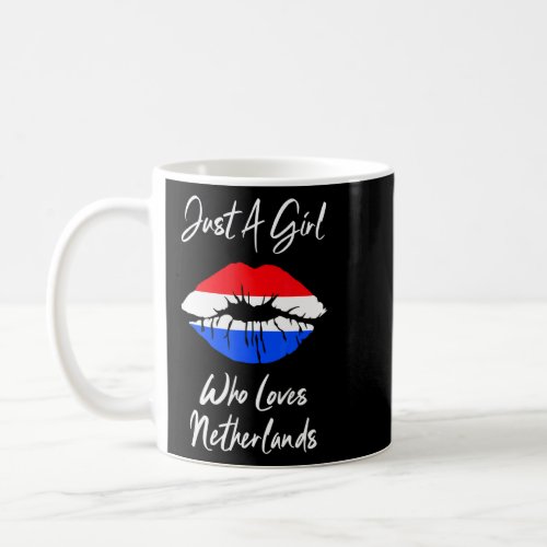 Lips Girls Ladies Love Holland Flag Netherlands  Coffee Mug