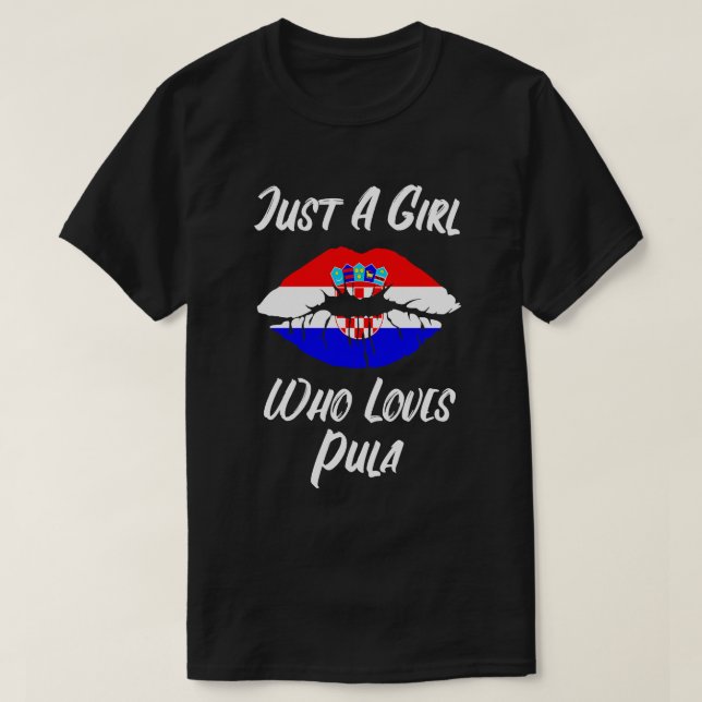 Lips Mouth Love Croatia Flag Pula T-Shirt